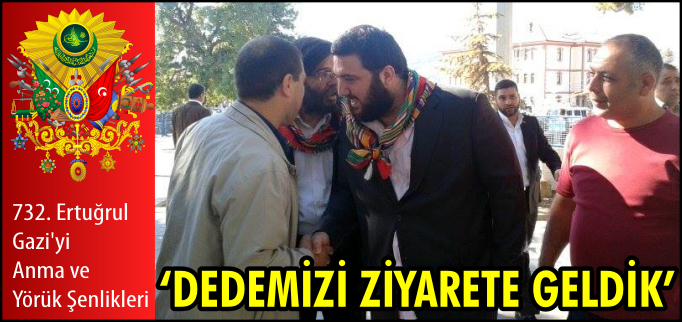 "DEDEMİZİ ZİYARETE GELDİK"