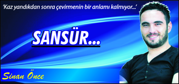 SANSÜR...