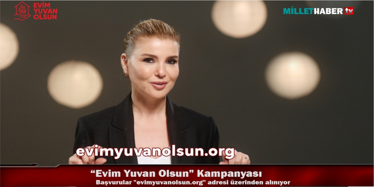 "Evim yuvan olsun"