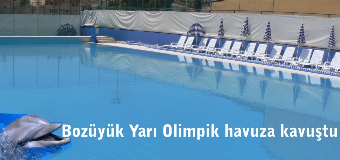 BOZÜYÜK YARI OLİMPİK HAVUZA KAVUŞTU