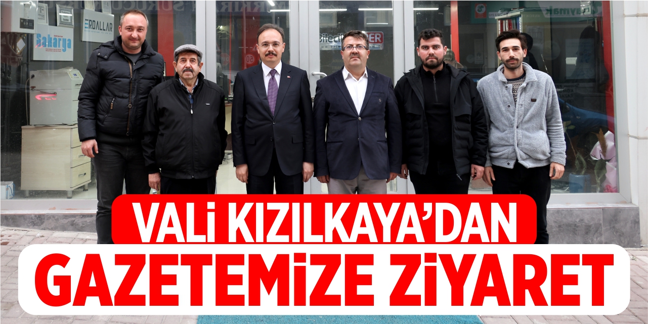 Vali Kızılkaya’dan gazetemize ziyaret