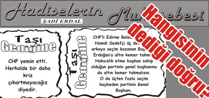 HANGİSİNİN DEDİĞİ DOĞRU