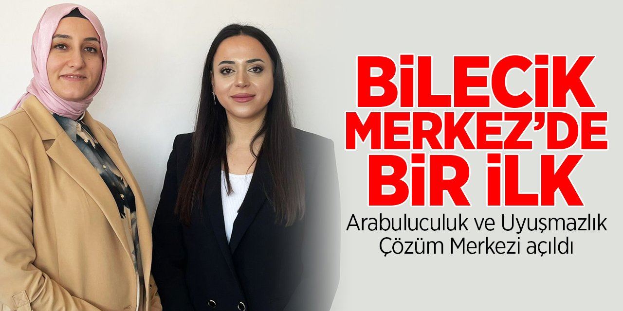 Bilecik Merkez'de bir ilk