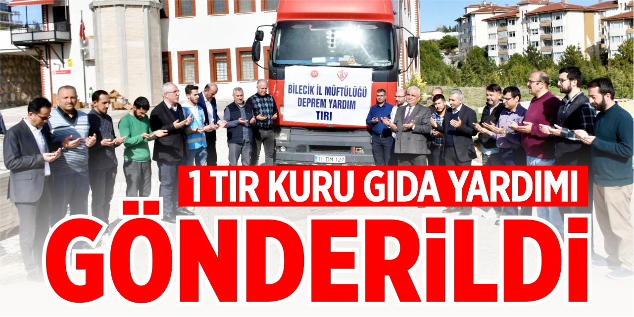 1 tır kuru gıda deprem bölgesine gönderildi