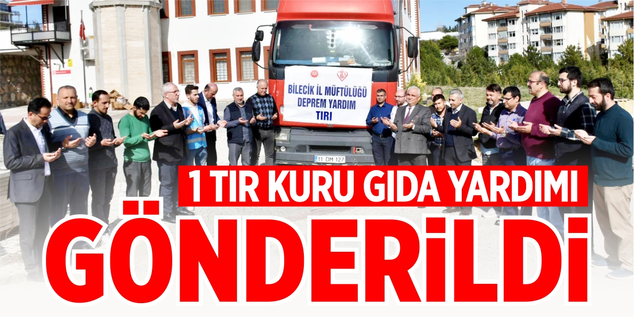 1 tır kuru gıda deprem bölgesine gönderildi