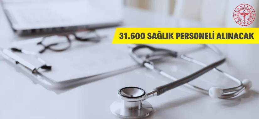 31.600 Sözleşmeli Sağlık Personeli Alacak