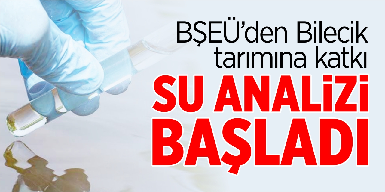 Sulama suyu analizine başlandı