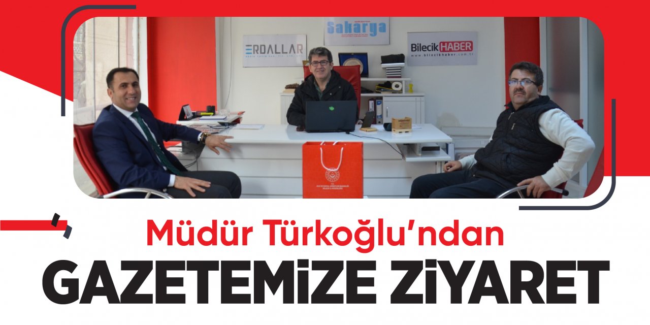 Müdür Türkoğlu'ndan gazetemize ziyaret