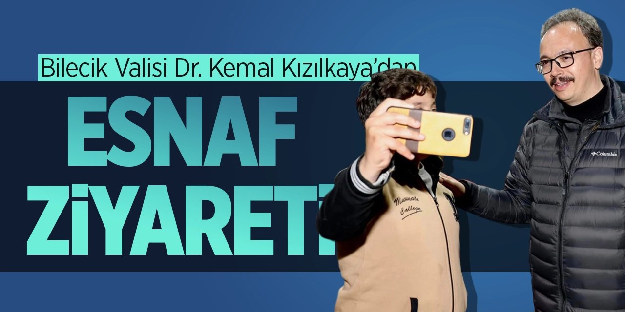 Bilecik Valisi Dr. Kemal Kızılkaya’dan esnaf ziyareti