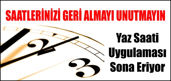 YAZ SAATİ UYGULAMASI BİTİYOR