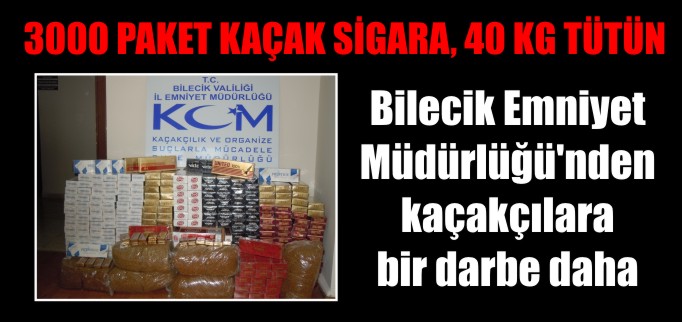 3000 PAKET KAÇAK SİGARA, 40 KG TÜTÜN