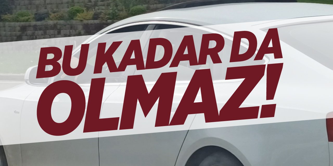 Bu Kadar da Olmaz!