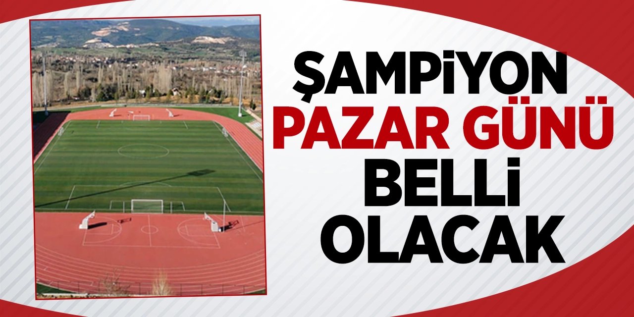 Şampiyon pazar günü belli olacak