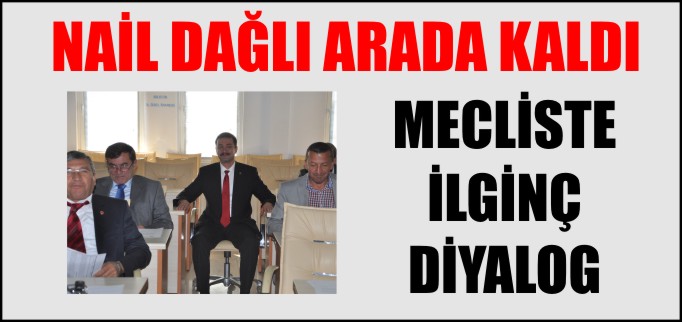 NAİL DAĞLARI ARADA KALDI