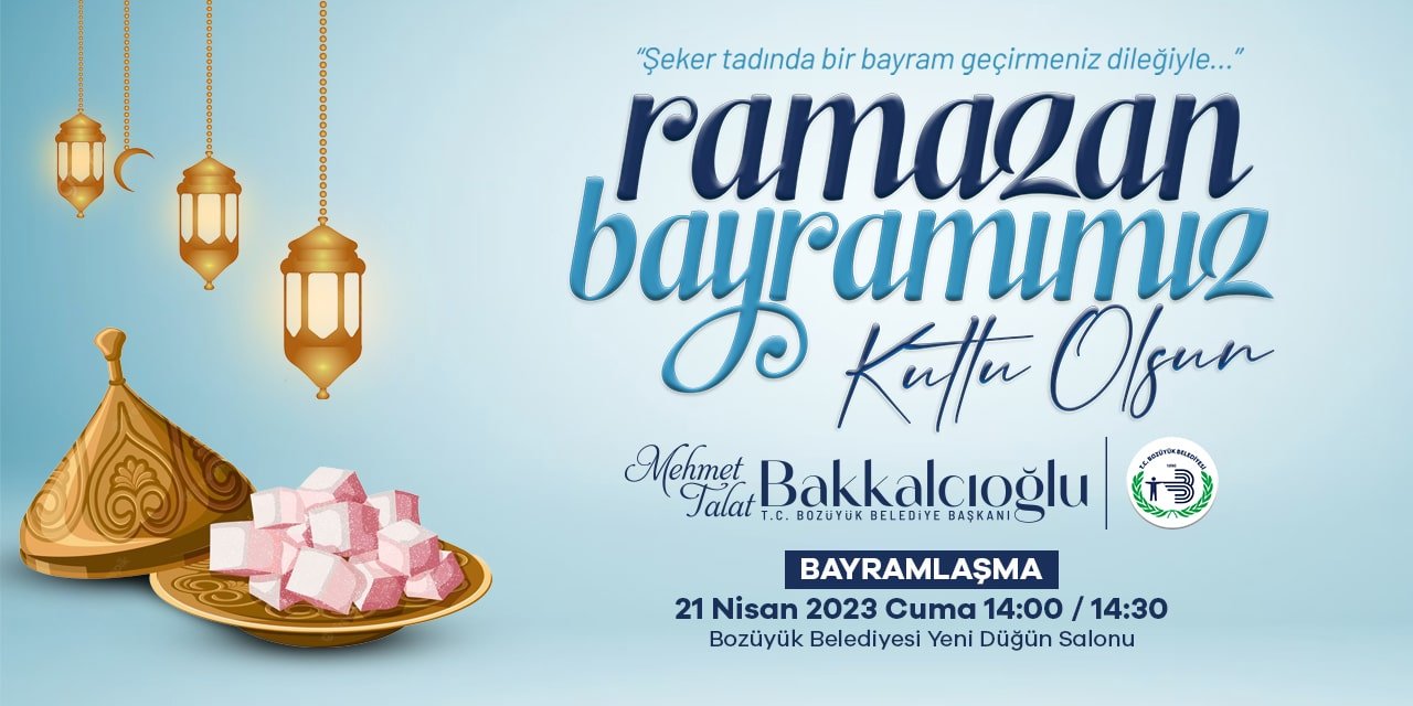 Bozüyük Belediye Başkanı M. Talat Bakkalcıoğlu - Ramazan Bayramı Tebrik İlanı