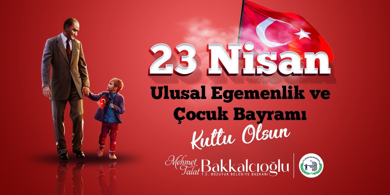 Bozüyük Belediye Başkanı M. Talat Bakkalcıoğlu - 23 Nisan Kutlama İlanı