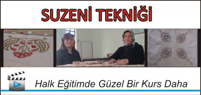 HALK EĞİTİM’DE SUZENİ KURSU