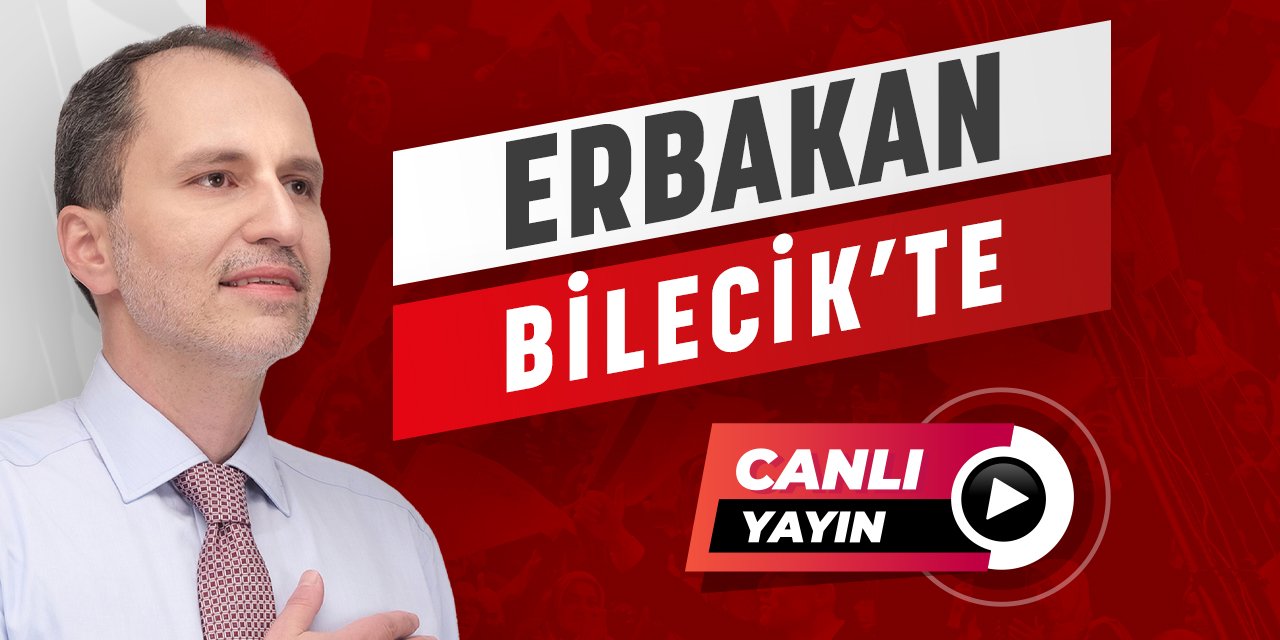 Yeniden Refah Partisi Genel Başkanı Dr. Fatih Erbakan Bilecik'te