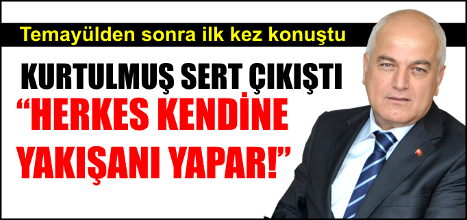 "HERKES KENDİNE YAKIŞANI YAPAR!"