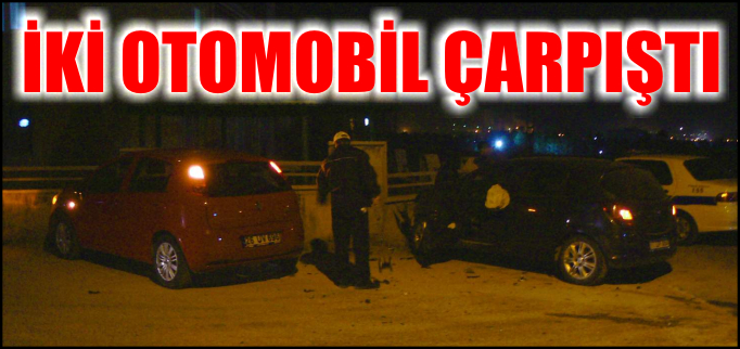 İKİ OTOMOBİL ÇARPIŞTI 5 YARALI