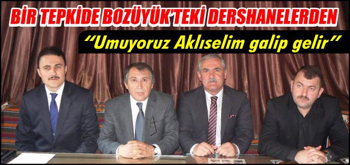 BOZÜYÜK’TE DERSHANELERDEN ORTAK TEPKİ