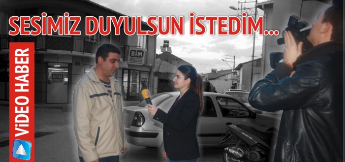 SESİMİZ DUYULSUN İSTEDİM...