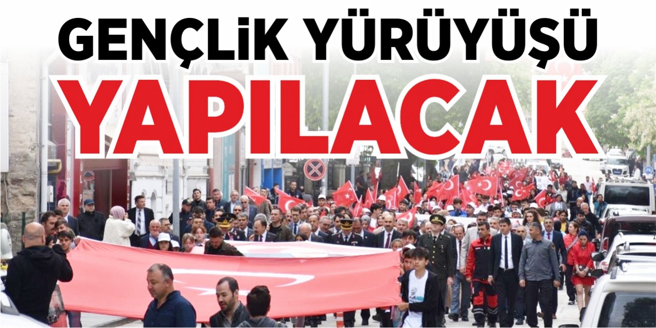 Gençlik yürüyüşü yapılacak