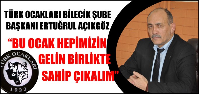 "BU OCAK HEPİMİZİN OCAĞI"