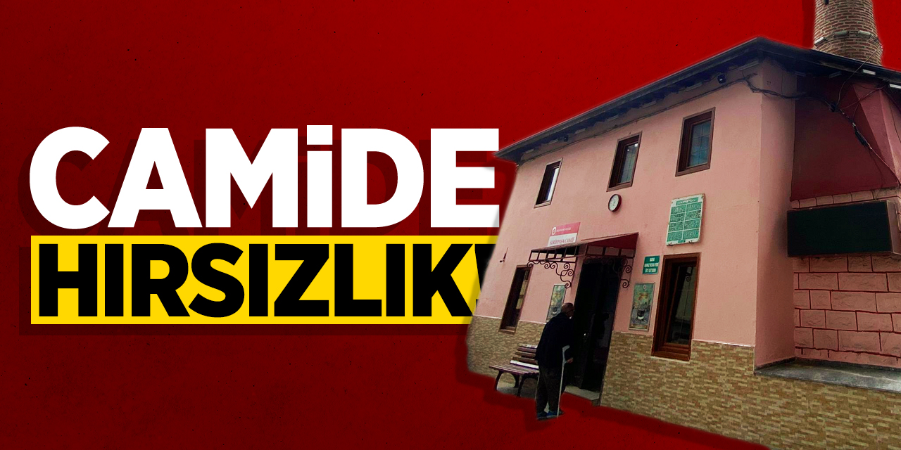 Bilecik Şerifpaşa Camii'nde hırsızlık!