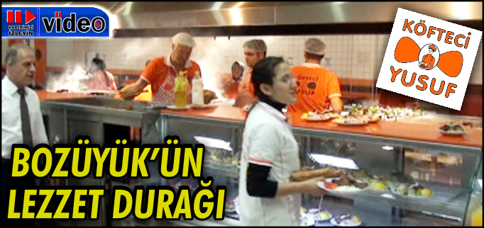 BOZÜYÜK’ÜN LEZZET DURAĞI