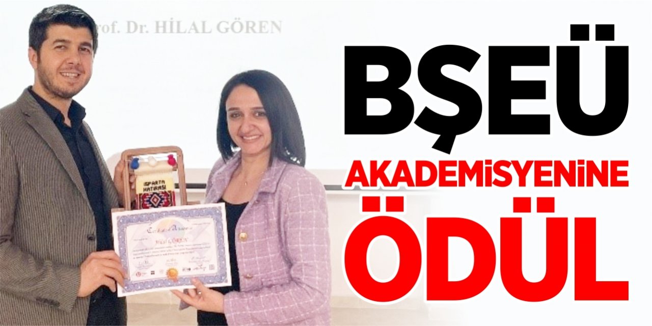 BŞEÜ akademisyenine ödül