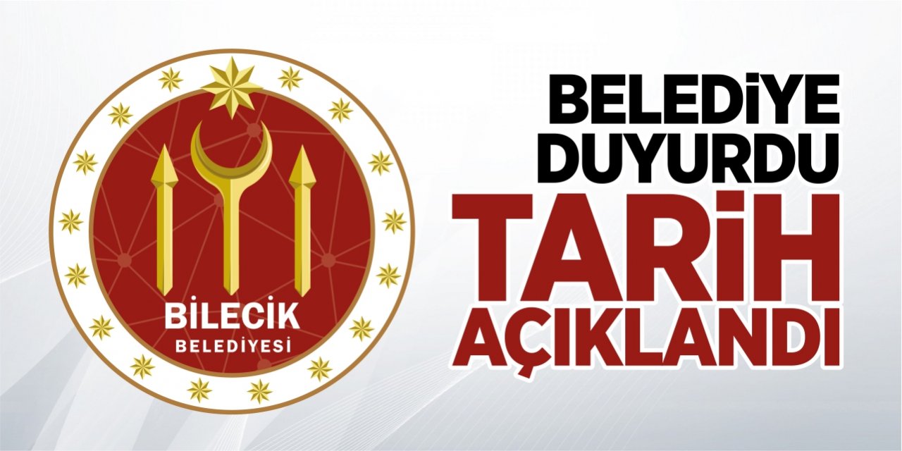 Belediye duyurdu! Tarih açıklandı