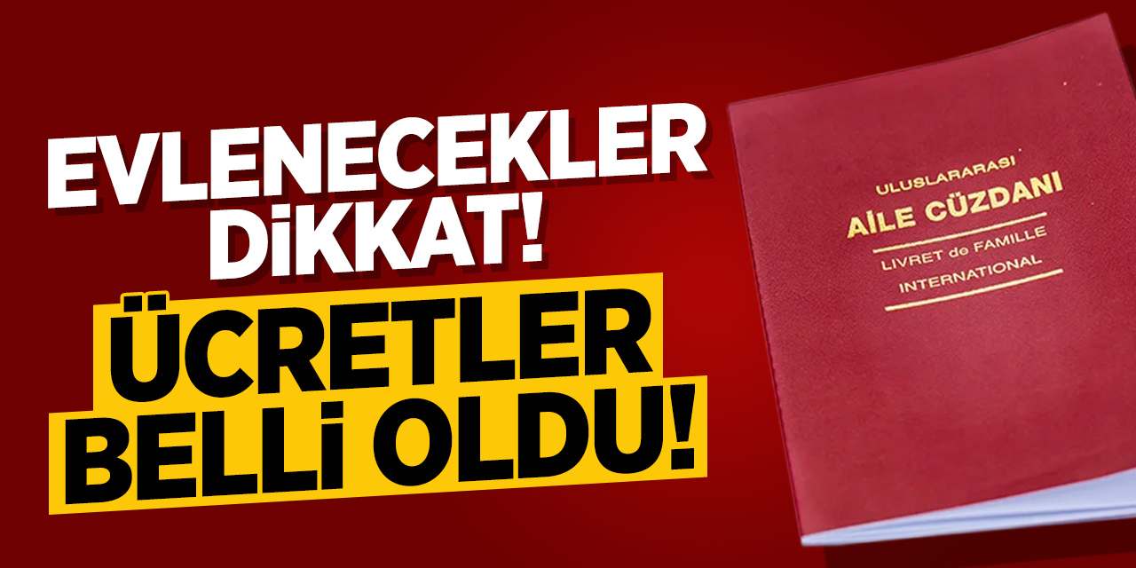 Evlenecekler dikkat! Ücretler belli oldu