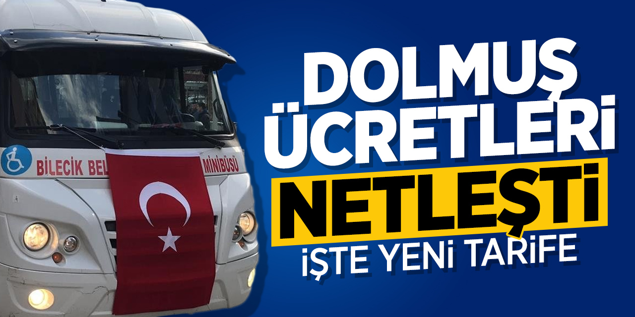 Dolmuş ücretleri netleşti! İşte yeni tarife