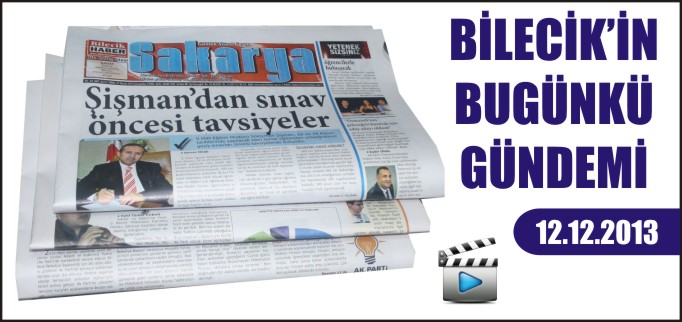 BİLECİK’İN BUGÜNKÜ GÜNDEMİ