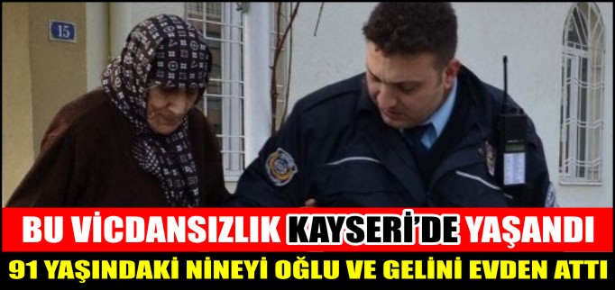 BU VİCDANSIZLIK KAYSERİ’DE YAŞANDI