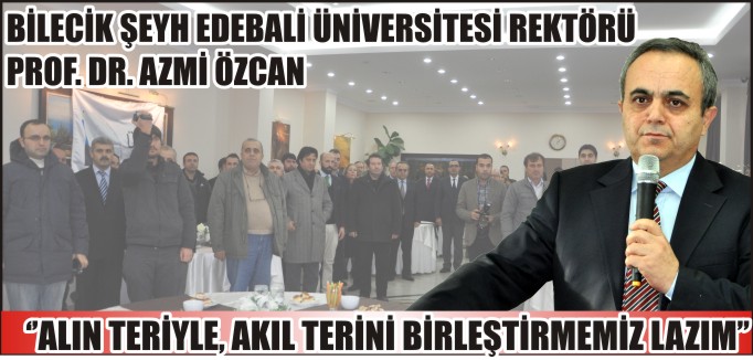 ALIN TERİYLE, AKIL TERİNİ BİRLEŞTİRMEMİZ LAZIM