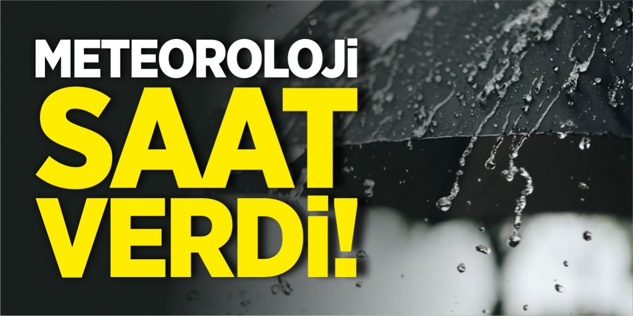 Meteoroloji saat verdi