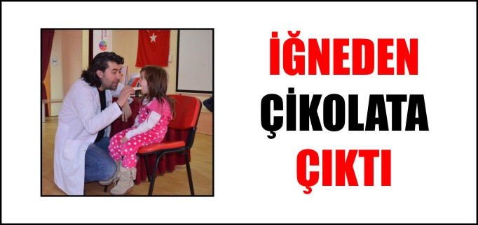 İĞNEDEN ÇİKOLATA ÇIKTI