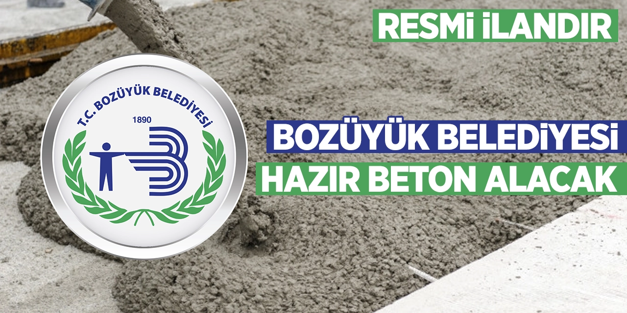 Bozüyük Belediyesi Hazır Beton Alacak