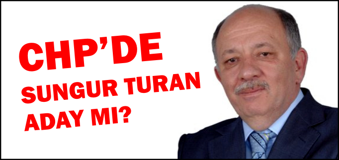 SUNGUR TURAN ADAY MI?