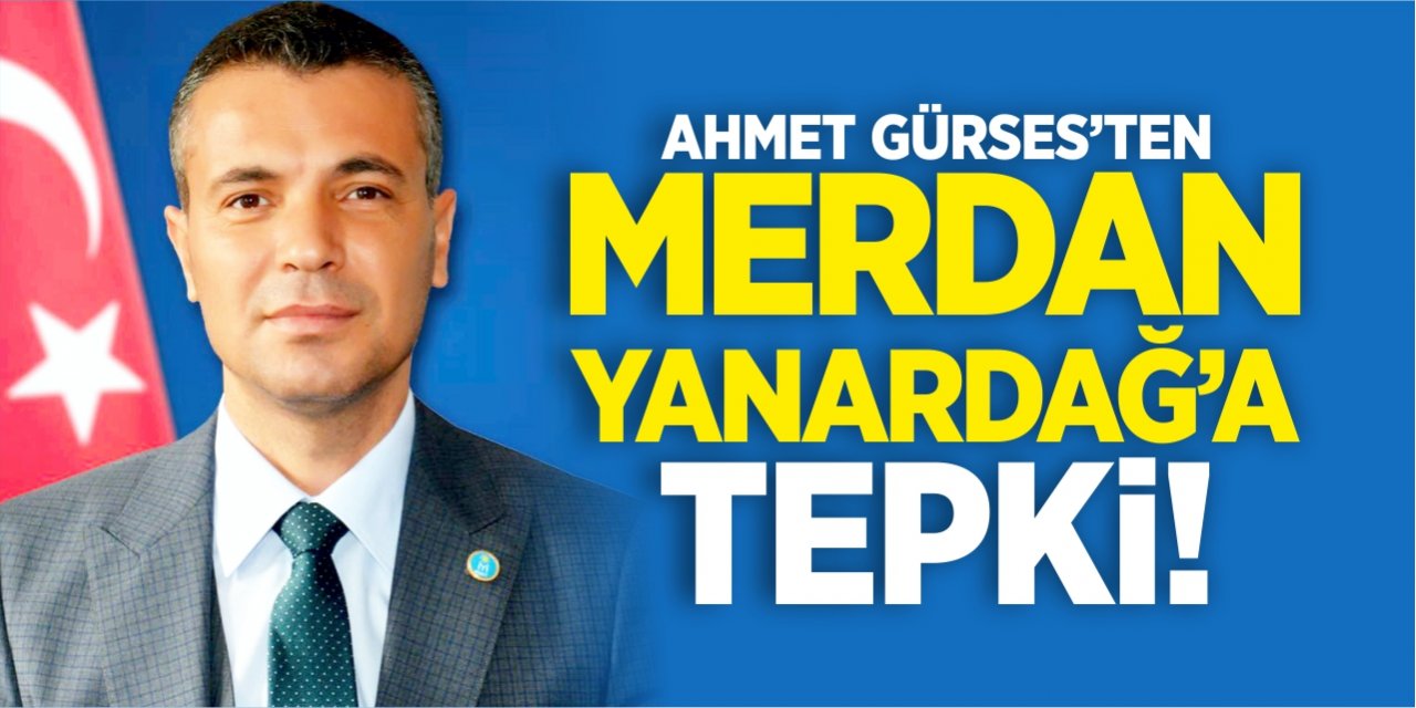 Ahmet Gürses’ten Yanardağ’a tepki