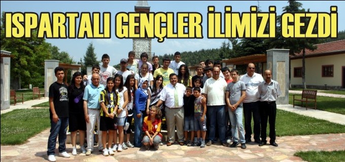 ISPARTALI GENÇLER İLİMİZİ GEZDİ