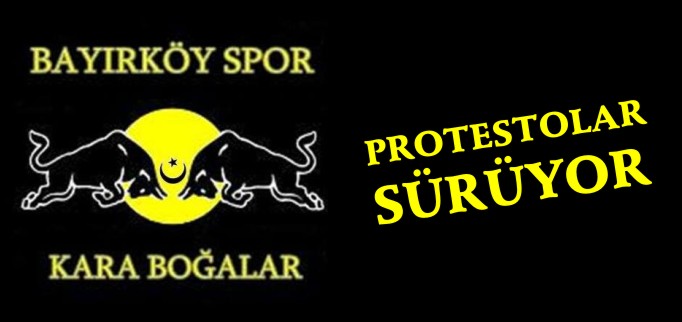 PROTESTOLAR SÜRÜYOR