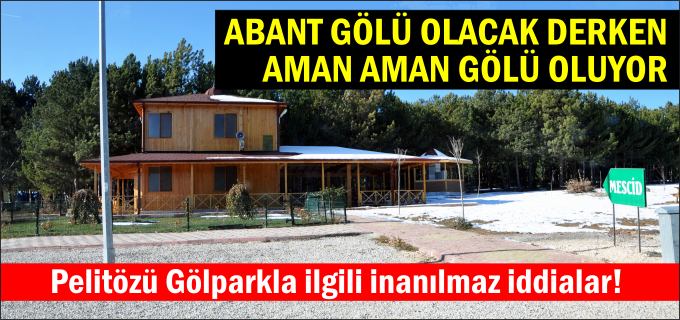 ABANT GÖLÜ OLACAK DERKEN AMAN AMAN GÖLÜ OLUYOR