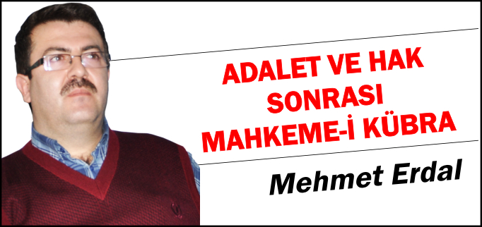ADALET VE HAK SONRASI MAHKEME-İ KÜBRA
