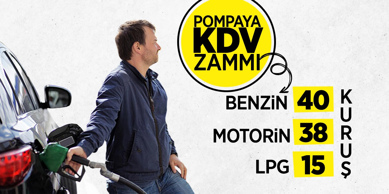 Pompaya KDV zammı: KDV zammı gece yarısından itibaren geçerli olacak