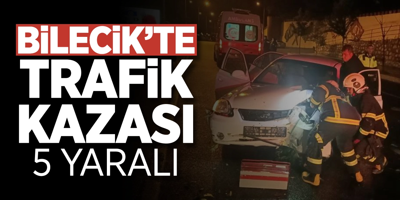 Bilecik'te trafik kazası: 5 yaralı