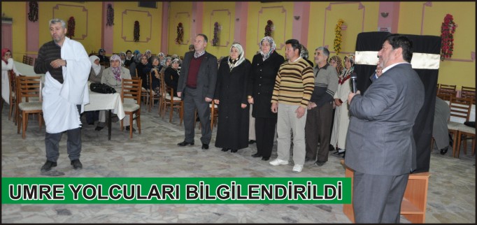 UMRE YOLCULARI BİLGİLENDİRİLDİ