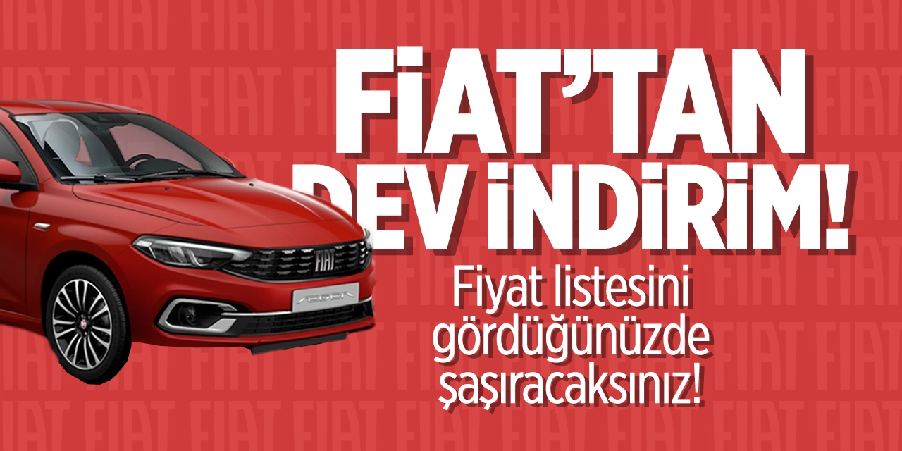 Fiat’tan dev indirim! Fiat’ın Fiyat listesini gördüğünüzde şaşıracaksınız!